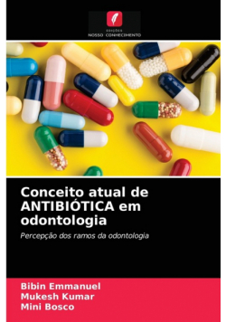 Conceito atual de ANTIBIÓTICA em odontologia