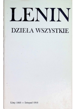 Lenin Dzieła wszystkie Tom 47