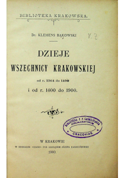 Dzieje wszechnicy krakowskiej 1900 r.