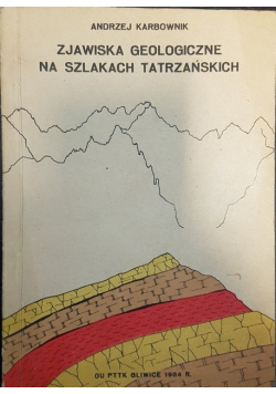 Zjawiska Geologiczne na szlakach Tatrzańskich