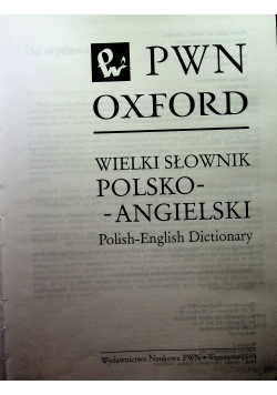 Wielki słownik polsko-angielski PWN Oxford