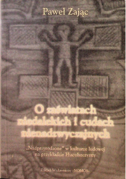 O zaświatach niedalekich i cudach nienadzwyczajnych