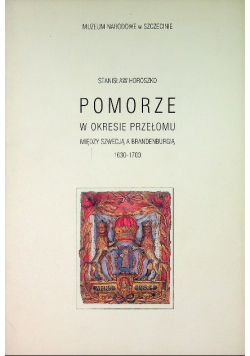 Pomorze W Okresie Przełomu 1630-1700