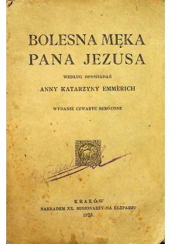 Bolesna Męka Pana Jezusa 1923 r