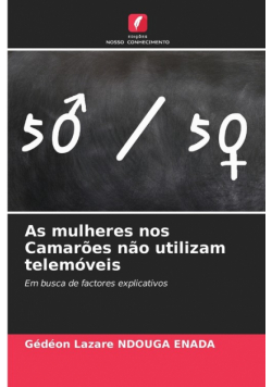 As mulheres nos Camarões não utilizam telemóveis