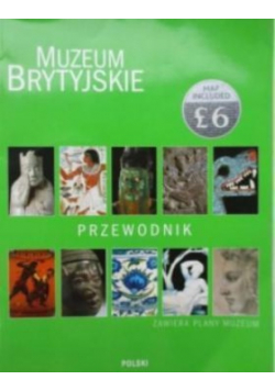Muzeum Brytyjskie Przewodnik