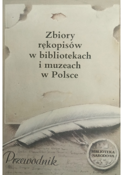 Zbiory rękopisów w bibliotekach i muzeach w Polsce