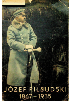 Józef Piłsudski 1935 r.
