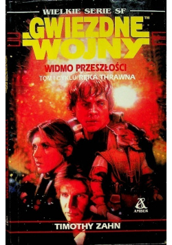 Ręka Thrawna Tom 1 Gwiezdne Wojny Widmo Przeszłości