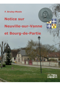 Notice sur Neuville et Bourg-de-Partie