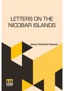 Letters On The Nicobar Islands
