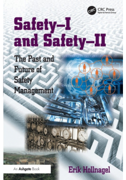 Safety-I and Safety-II
