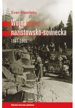Wojna nazistowsko - sowiecka 1941 - 1945