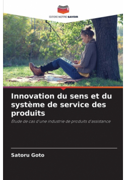 Innovation du sens et du système de service des produits