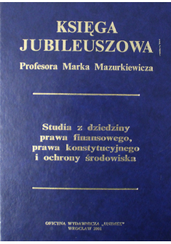 Księga Jubileuszowa Profesora Marka Mazurkiewicza