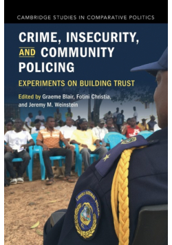 Crime, Insecurity, and Community Policing