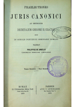 Praelectiones juris canonici Tomus Secundus Pars Sacunda 1879r