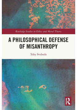 A Philosophical Defense of Misanthropy