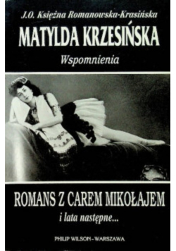 Krzesińska Wspomnienia Romans z carem Mikołajem Romanowska