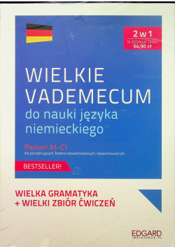 Wielkie vademecum do nauki języka niemieckiego Poziom A1 C1 2w1