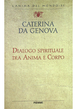 Dialogo Spirotuale Tria Anima e Corpo