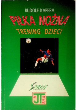 Piłka nożna. Trening dzieci
