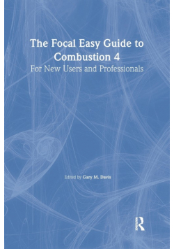 The Focal Easy Guide to Combustion 4