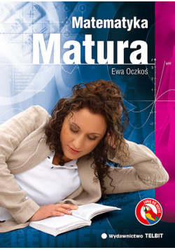 Oczkoś Ewa - Matura Matematyka /Telbit/