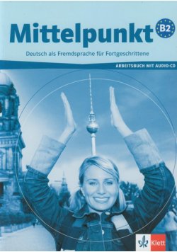 Mittelpunkt B2 Arbeitsbuch + CD
