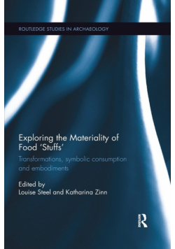 Exploring the Materiality of Food 'Stuffs'