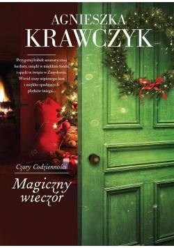 Czary codzienności Magiczny wieczór