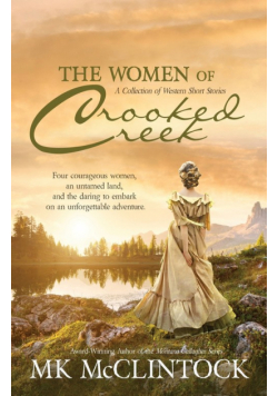 The Women of Crooked Creek