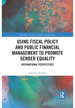 Using Fiscal Policy and Public Financial Management to Promote Gender Equality
