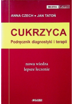 Cukrzyca Podręcznik diagnostyki i terapii
