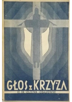 Głos z krzyża 1936 r.