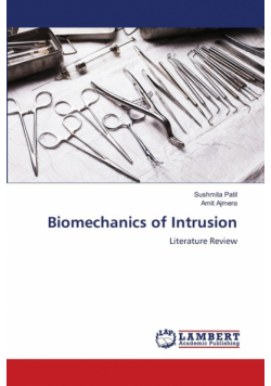 Biomechanics of Intrusion