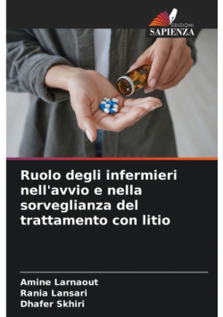 Ruolo degli infermieri nell'avvio e nella sorveglianza del trattamento con litio