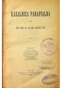 Kazalnica parafialna Tom I 1875 r.
