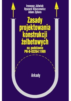 Zasady projektowania konstrukcji żelbetowych