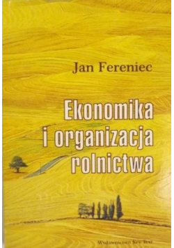Ekonomika i organizacja rolnictwa