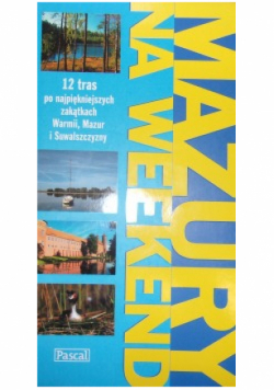Mazury na weekend