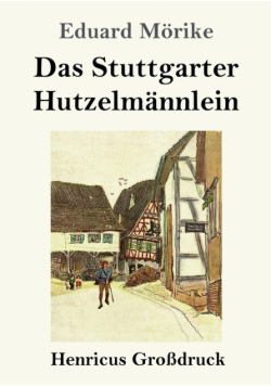 Das Stuttgarter Hutzelmännlein (Großdruck)