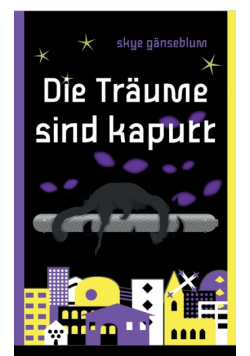 Die Träume sind kaputt