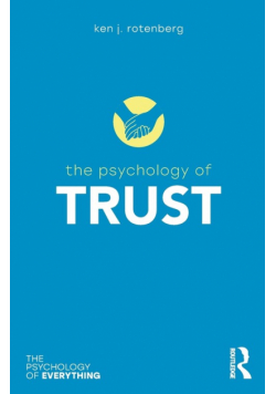 The Psychology of Trust
