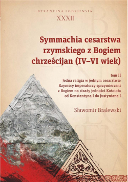 Symmachia cesarstwa rzymskiego z Bogiem.. T.2