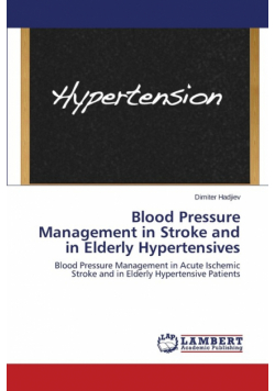 Blood Pressure Management in Stroke and in Elderly Hypertensives