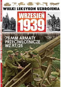 Wielki leksykon uzbrojenia T.213 75 mm armaty...