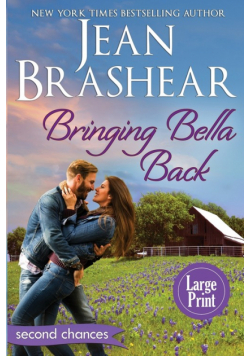 Bringing Bella Back (Large Print Edition)