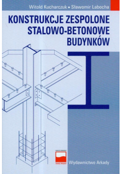 Konstrukcje zespolone stalowo-betonowe budynków