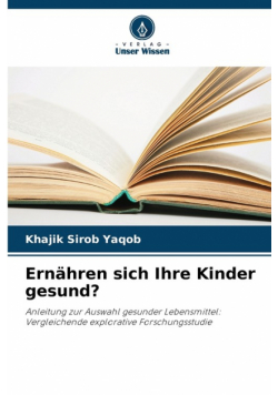 Ernähren sich Ihre Kinder gesund?